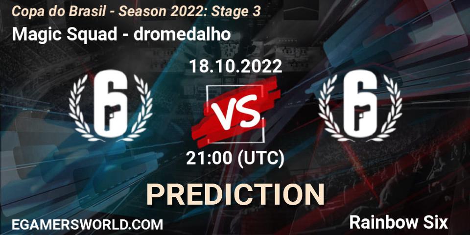 Magic Squad - dromedalho: Maç tahminleri. 18.10.2022 at 21:00, Rainbow Six, Copa do Brasil - Season 2022: Stage 3