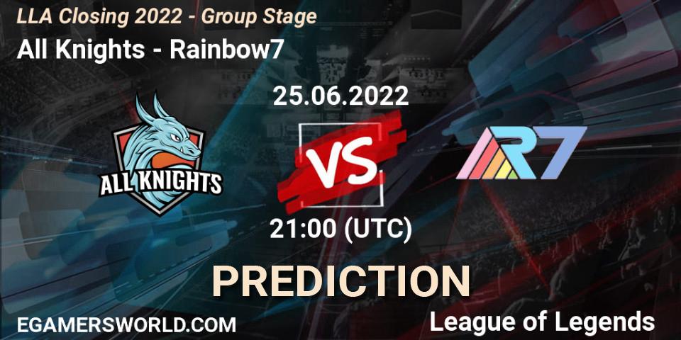 All Knights - Rainbow7: Maç tahminleri. 25.06.2022 at 21:00, LoL, LLA Closing 2022 - Group Stage