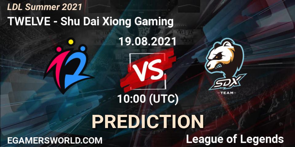 TWELVE - Shu Dai Xiong Gaming: Maç tahminleri. 19.08.2021 at 11:30, LoL, LDL Summer 2021