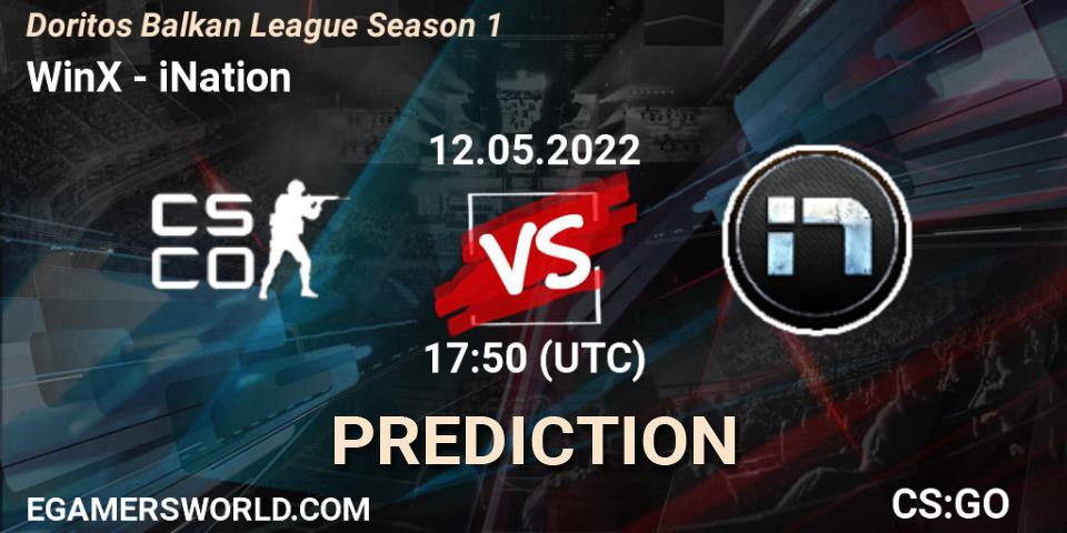 WinX - iNation: Maç tahminleri. 12.05.2022 at 17:50, Counter-Strike (CS2), Doritos Balkan League Season 1