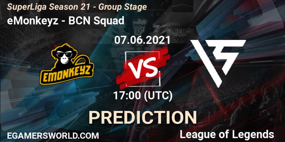eMonkeyz - BCN Squad: Maç tahminleri. 07.06.2021 at 17:00, LoL, SuperLiga Season 21 - Group Stage 