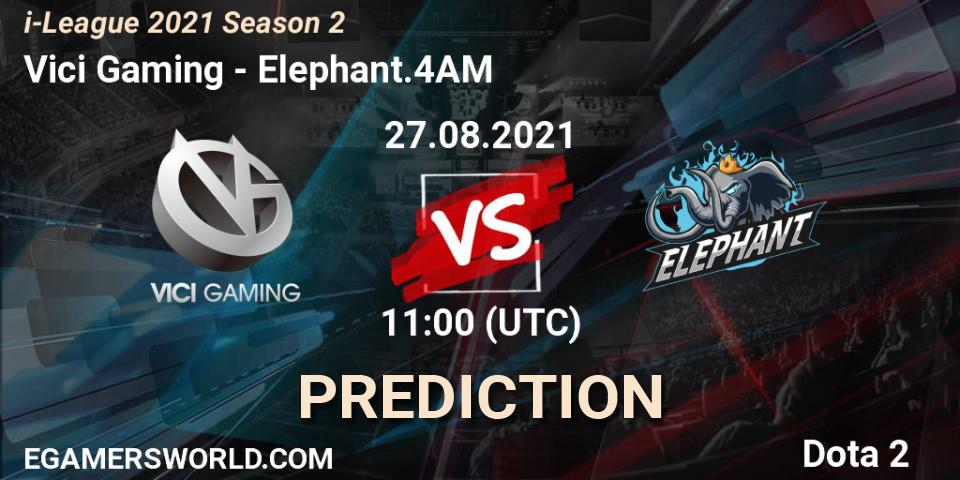 Vici Gaming - Elephant.4AM: Maç tahminleri. 27.08.2021 at 11:10, Dota 2, i-League 2021 Season 2