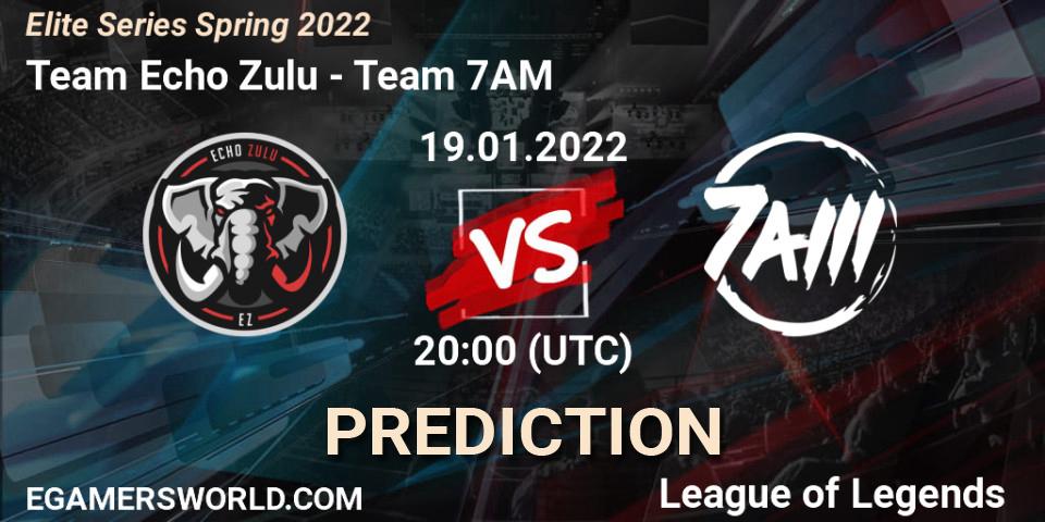 Team Echo Zulu - Team 7AM: Maç tahminleri. 19.01.2022 at 20:00, LoL, Elite Series Spring 2022
