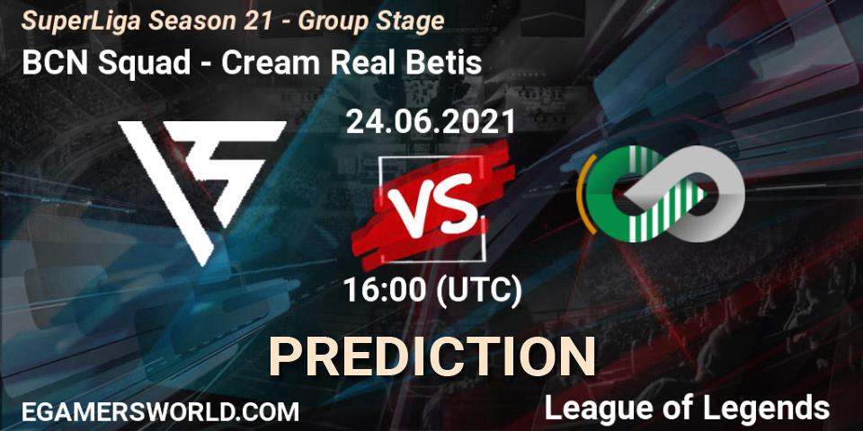BCN Squad - Cream Real Betis: Maç tahminleri. 24.06.2021 at 16:00, LoL, SuperLiga Season 21 - Group Stage 