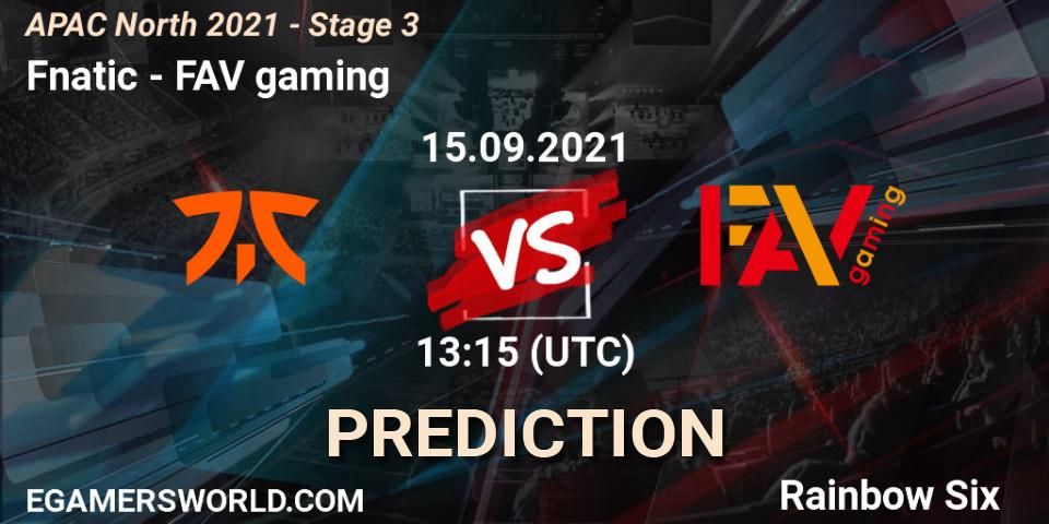 Fnatic - FAV gaming: Maç tahminleri. 15.09.2021 at 12:55, Rainbow Six, APAC North 2021 - Stage 3