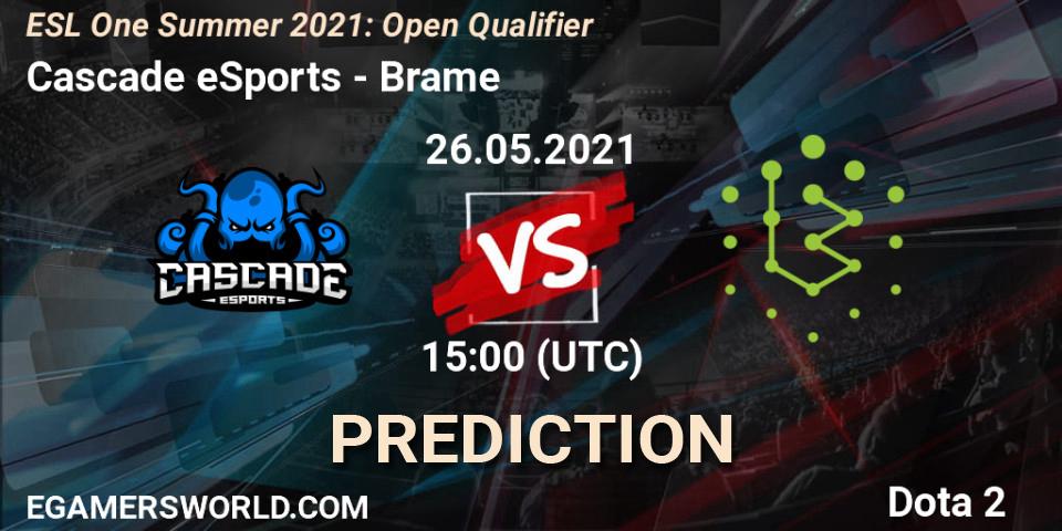 Cascade eSports - Brame: Maç tahminleri. 26.05.2021 at 15:12, Dota 2, ESL One Summer 2021: Open Qualifier