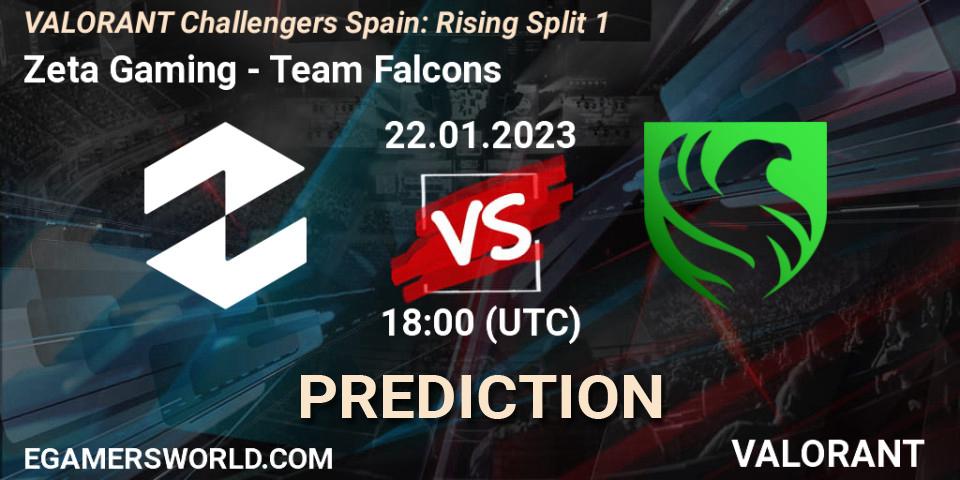 Zeta Gaming - Falcons: Maç tahminleri. 17.01.2023 at 18:30, VALORANT, VALORANT Challengers 2023 Spain: Rising Split 1