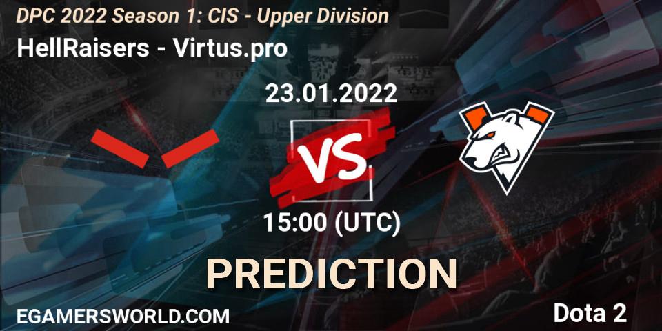 HellRaisers - Virtus.pro: Maç tahminleri. 23.01.22, Dota 2, DPC 2022 Season 1: CIS - Upper Division