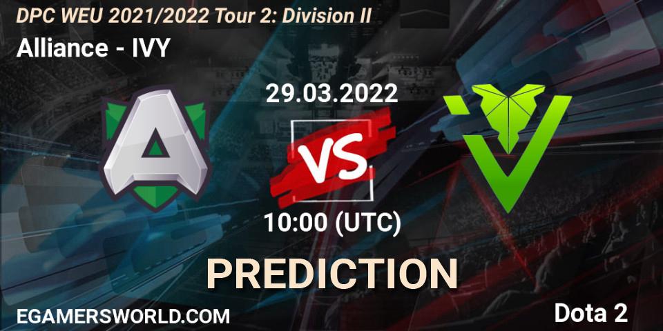 Alliance - IVY: Maç tahminleri. 29.03.2022 at 09:55, Dota 2, DPC 2021/2022 Tour 2: WEU Division II (Lower) - DreamLeague Season 17