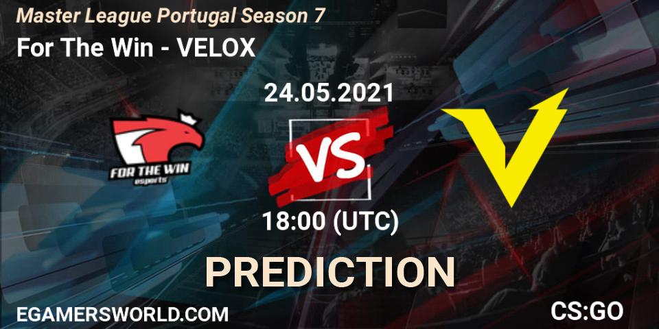 For The Win - VELOX: Maç tahminleri. 24.05.2021 at 18:00, Counter-Strike (CS2), Master League Portugal Season 7
