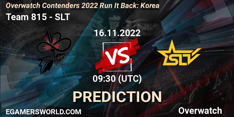 Team 815 - SLT: Maç tahminleri. 16.11.2022 at 10:20, Overwatch, Overwatch Contenders 2022 Run It Back: Korea