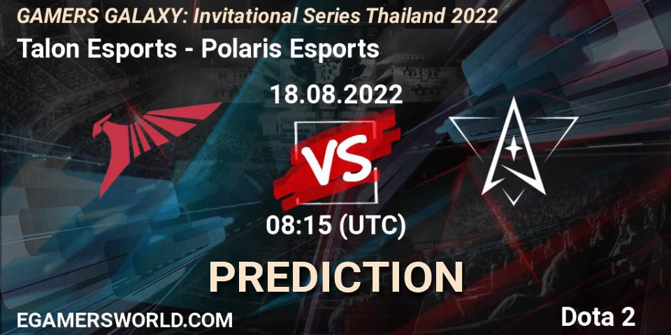 Talon Esports - Polaris Esports: Maç tahminleri. 18.08.22, Dota 2, GAMERS GALAXY: Invitational Series Thailand 2022