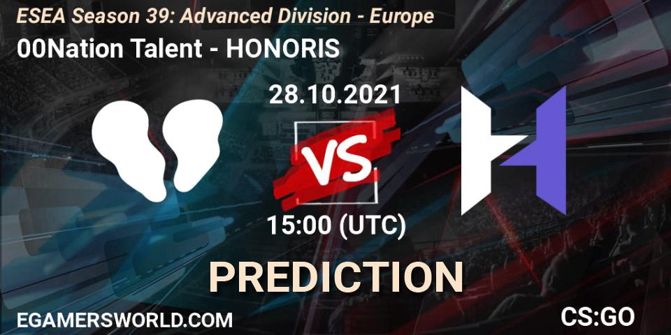 00Nation Talent - HONORIS: Maç tahminleri. 28.10.2021 at 15:00, Counter-Strike (CS2), ESEA Season 39: Advanced Division - Europe