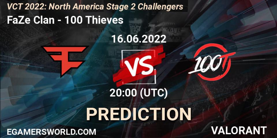 FaZe Clan - 100 Thieves: Maç tahminleri. 16.06.2022 at 20:20, VALORANT, VCT 2022: North America Stage 2 Challengers