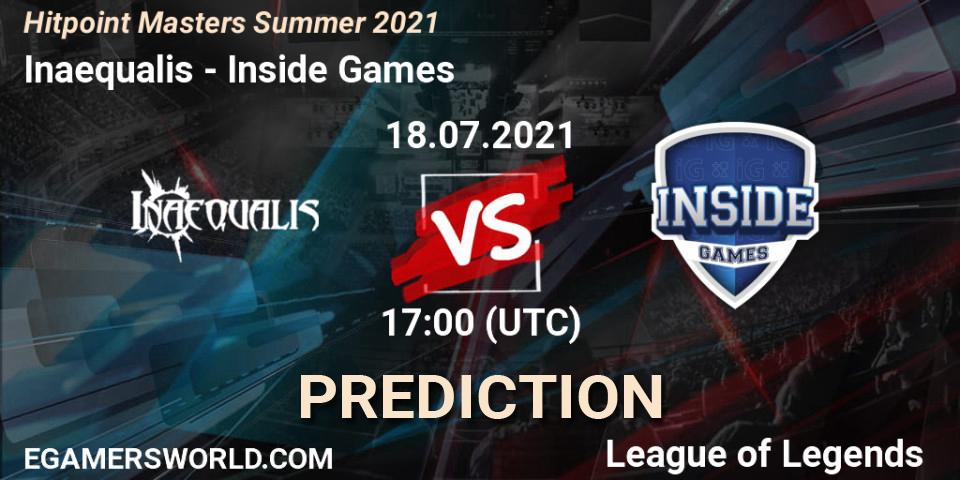 Inaequalis - Inside Games: Maç tahminleri. 18.07.2021 at 17:30, LoL, Hitpoint Masters Summer 2021