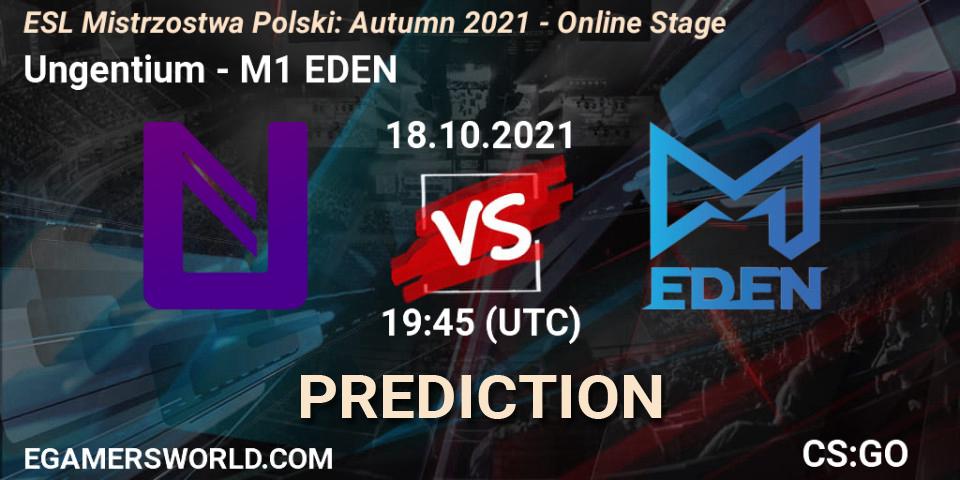 Ungentium - M1 EDEN: Maç tahminleri. 18.10.2021 at 19:45, Counter-Strike (CS2), ESL Mistrzostwa Polski: Autumn 2021 - Online Stage