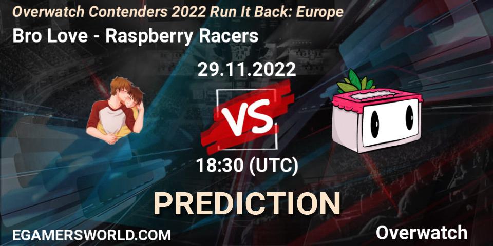 Bro Love - Raspberry Racers: Maç tahminleri. 29.11.2022 at 20:00, Overwatch, Overwatch Contenders 2022 Run It Back: Europe