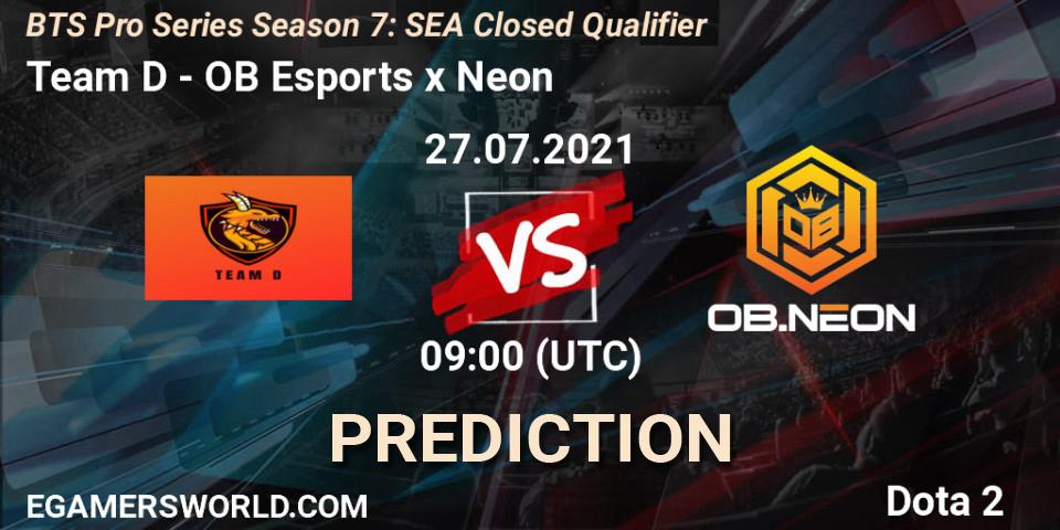 Team D - OB Esports x Neon: Maç tahminleri. 27.07.2021 at 08:40, Dota 2, BTS Pro Series Season 7: SEA Closed Qualifier