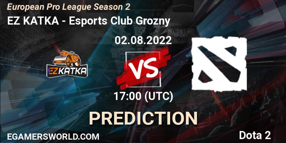 EZ KATKA - Esports Club Grozny: Maç tahminleri. 02.08.2022 at 17:00, Dota 2, European Pro League Season 2