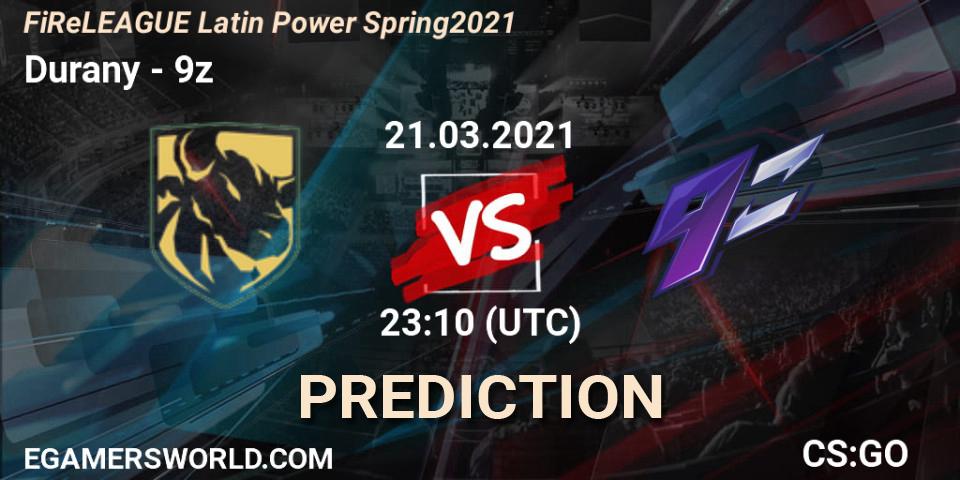 Durany - 9z: Maç tahminleri. 21.03.2021 at 23:15, Counter-Strike (CS2), FiReLEAGUE Latin Power Spring 2021 - BLAST Premier Qualifier