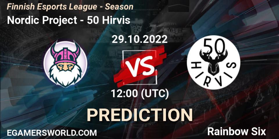 Nordic Project - 50 Hirvis: Maç tahminleri. 29.10.2022 at 14:00, Rainbow Six, Finnish Esports League - Season 