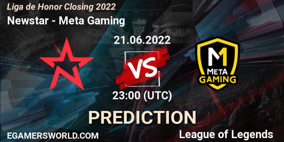 Newstar - Meta Gaming: Maç tahminleri. 21.06.2022 at 23:00, LoL, Liga de Honor Closing 2022