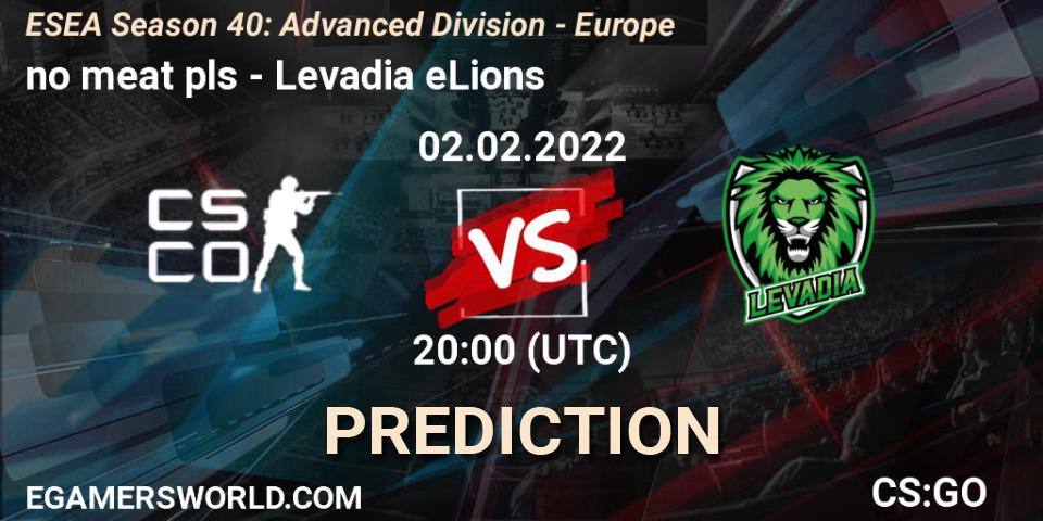 no meat pls - Levadia eLions: Maç tahminleri. 02.02.2022 at 20:00, Counter-Strike (CS2), ESEA Season 40: Advanced Division - Europe