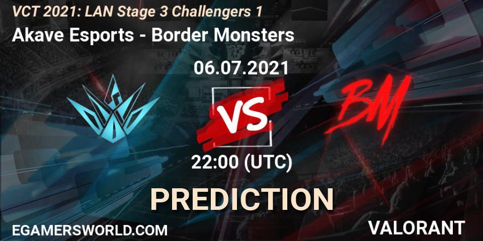 Akave Esports - Border Monsters: Maç tahminleri. 06.07.2021 at 22:00, VALORANT, VCT 2021: LAN Stage 3 Challengers 1