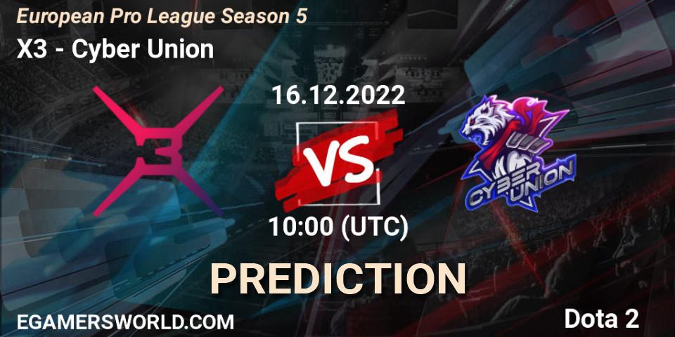 X3 - Cyber Union: Maç tahminleri. 16.12.22, Dota 2, European Pro League Season 5