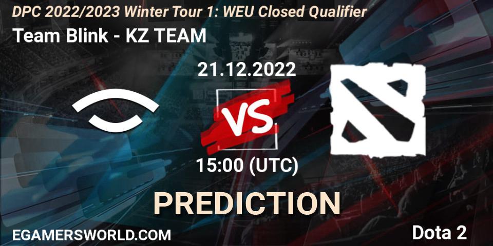 Team Blink - KZ TEAM: Maç tahminleri. 21.12.2022 at 14:59, Dota 2, DPC 2022/2023 Winter Tour 1: WEU Closed Qualifier