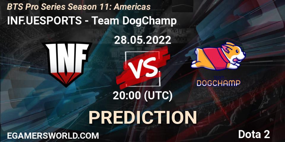 INF.UESPORTS - Team DogChamp: Maç tahminleri. 28.05.2022 at 22:41, Dota 2, BTS Pro Series Season 11: Americas