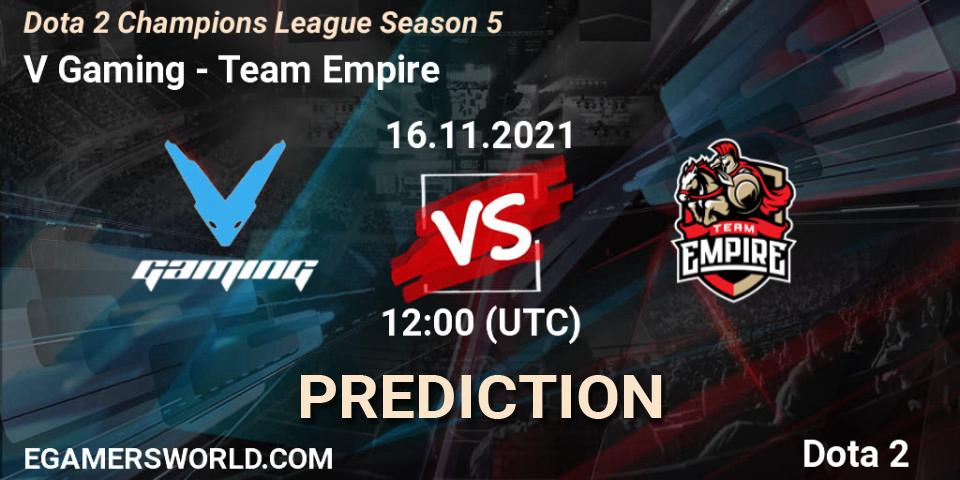 V Gaming - Team Empire: Maç tahminleri. 16.11.2021 at 12:03, Dota 2, Dota 2 Champions League 2021 Season 5