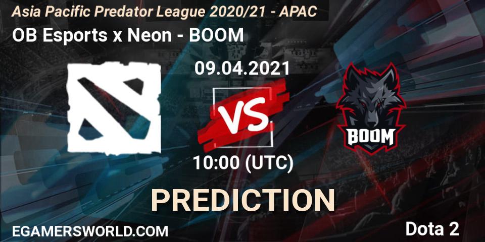 OB Esports x Neon - BOOM: Maç tahminleri. 09.04.2021 at 09:09, Dota 2, Asia Pacific Predator League 2020/21 - APAC