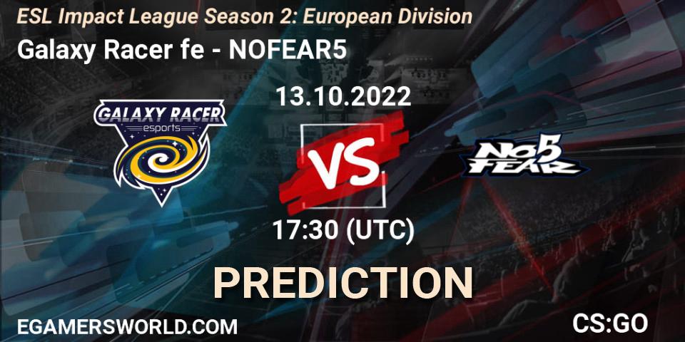 Galaxy Racer fe - NOFEAR5: Maç tahminleri. 13.10.2022 at 17:30, Counter-Strike (CS2), ESL Impact League Season 2: European Division