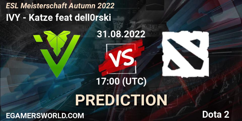 IVY - Katze feat dell0rski: Maç tahminleri. 31.08.2022 at 17:04, Dota 2, ESL Meisterschaft Autumn 2022