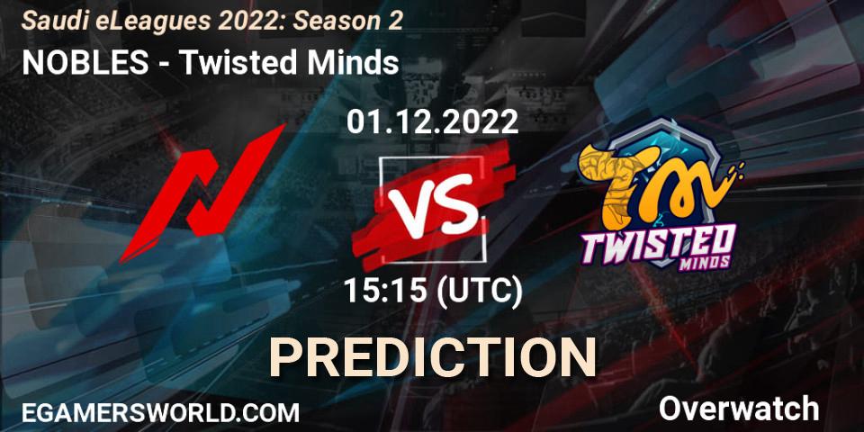 NOBLES - Twisted Minds: Maç tahminleri. 01.12.22, Overwatch, Saudi eLeagues 2022: Season 2
