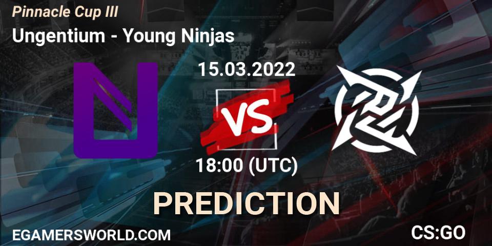 Ungentium - Young Ninjas: Maç tahminleri. 15.03.2022 at 18:00, Counter-Strike (CS2), Pinnacle Cup #3
