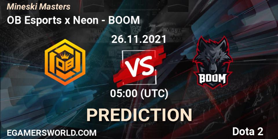 OB Esports x Neon - BOOM: Maç tahminleri. 26.11.2021 at 10:58, Dota 2, Mineski Masters