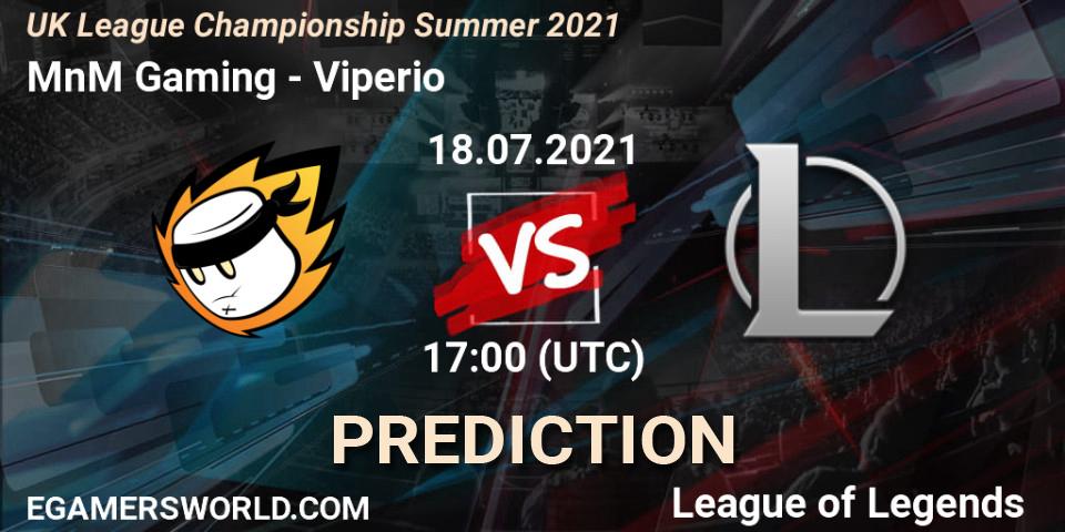 MnM Gaming - Viperio: Maç tahminleri. 18.07.2021 at 19:45, LoL, UK League Championship Summer 2021