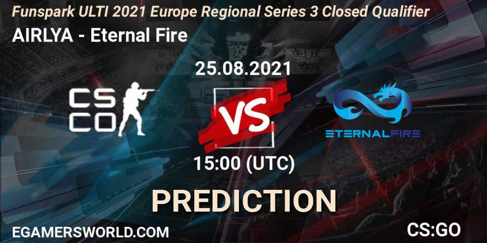 AIRLYA - Eternal Fire: Maç tahminleri. 25.08.2021 at 16:20, Counter-Strike (CS2), Funspark ULTI 2021 Europe Regional Series 3 Closed Qualifier