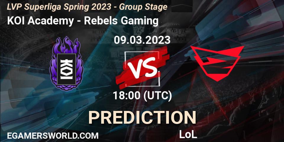 KOI Academy - Rebels Gaming: Maç tahminleri. 09.03.2023 at 20:00, LoL, LVP Superliga Spring 2023 - Group Stage