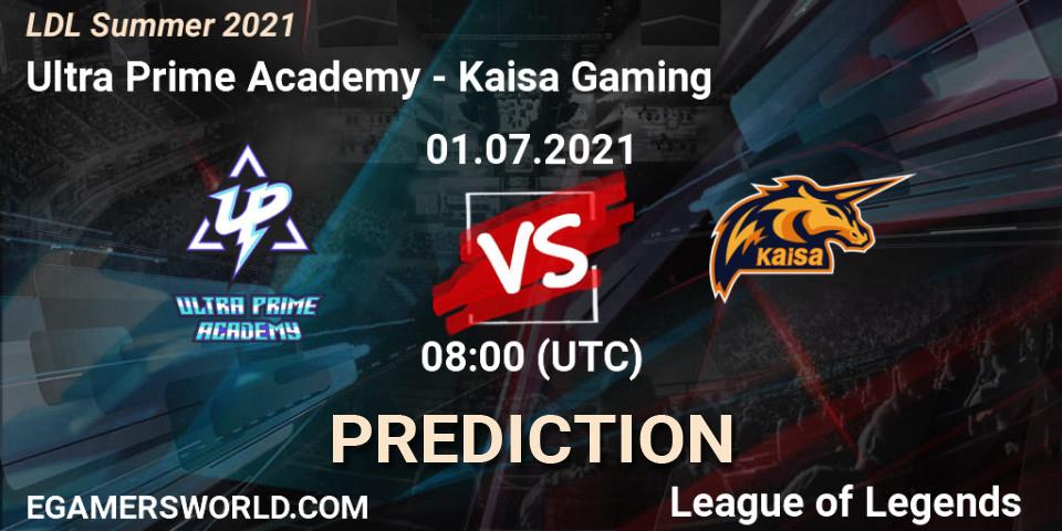 Ultra Prime Academy - Kaisa Gaming: Maç tahminleri. 01.07.2021 at 10:00, LoL, LDL Summer 2021