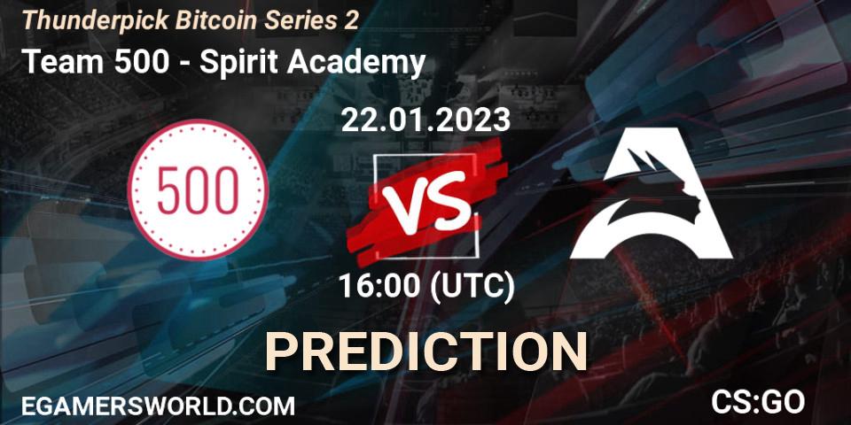 Team 500 - Spirit Academy: Maç tahminleri. 23.01.2023 at 12:20, Counter-Strike (CS2), Thunderpick Bitcoin Series 2