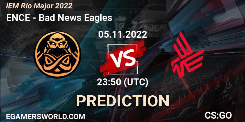 ENCE - Bad News Eagles: Maç tahminleri. 06.11.22, CS2 (CS:GO), IEM Rio Major 2022