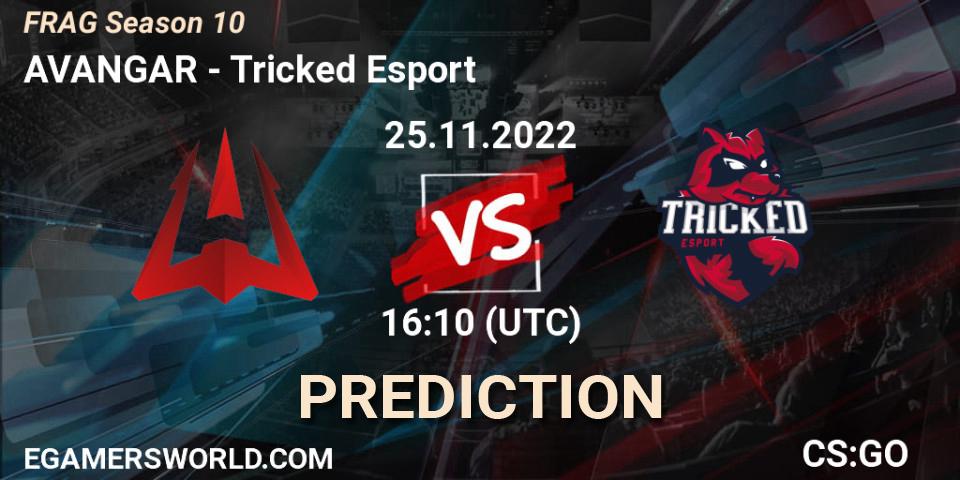 AVANGAR - Tricked Esport: Maç tahminleri. 25.11.2022 at 16:20, Counter-Strike (CS2), FRAG Season 10