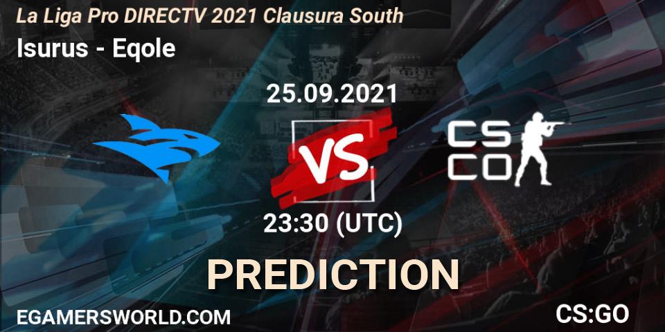 Isurus - Eqole: Maç tahminleri. 25.09.2021 at 23:30, Counter-Strike (CS2), La Liga Season 4: Sur Pro Division - Clausura