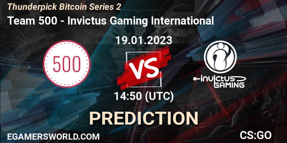 Team 500 - Invictus Gaming International: Maç tahminleri. 19.01.2023 at 15:00, Counter-Strike (CS2), Thunderpick Bitcoin Series 2