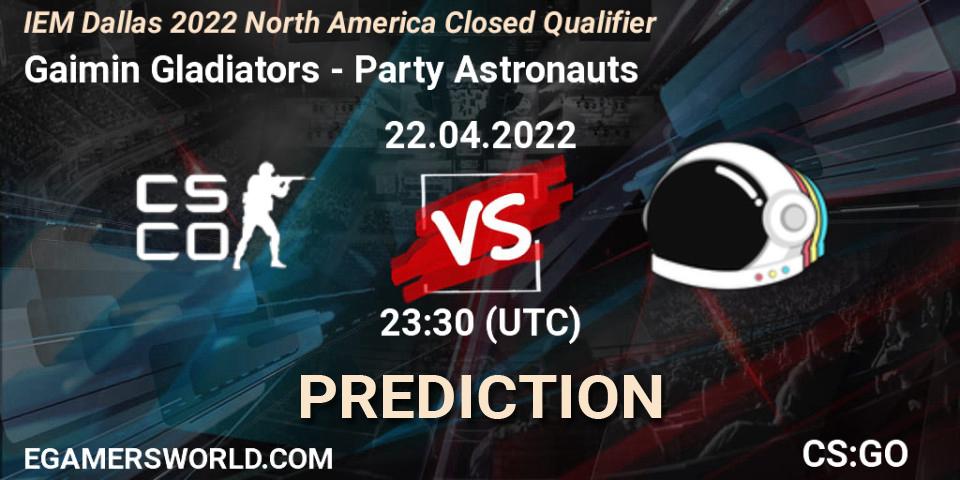Gaimin Gladiators - Party Astronauts: Maç tahminleri. 22.04.2022 at 23:30, Counter-Strike (CS2), IEM Dallas 2022 North America Closed Qualifier