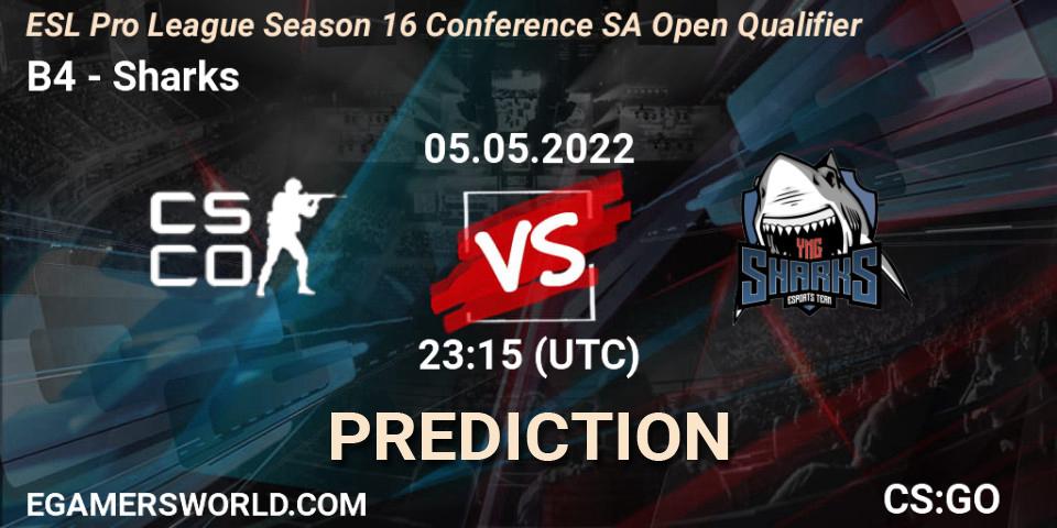 B4 - Sharks: Maç tahminleri. 06.05.2022 at 20:00, Counter-Strike (CS2), ESL Pro League Season 16 Conference SA Open Qualifier