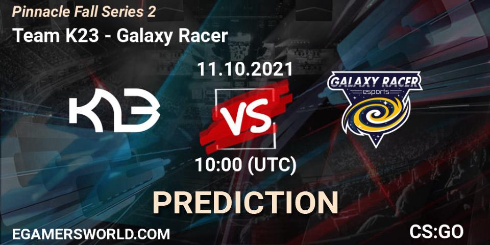 Team K23 - Galaxy Racer: Maç tahminleri. 11.10.2021 at 10:00, Counter-Strike (CS2), Pinnacle Fall Series #2